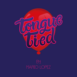 NEW IN STOCK: Tongue Tied by Mario Lopez
