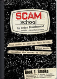 Scam School Book 1: Smoke (Enhanced Digital Release)